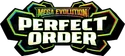 Mega Evolution—Perfect Order